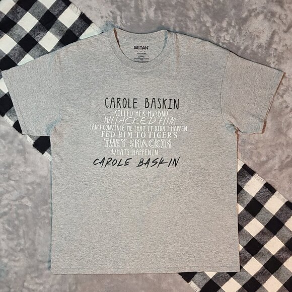 ❄️ L | Gildan | "Carole Baskin" Short Sleeved T-Shirt - Picture 1 of 5